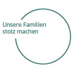 Unsere Familien stolz machen